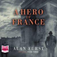 A Hero of France - Alan Furst - audiobook