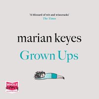 Grown-Ups - Marian Keyes - audiobook