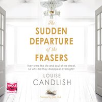 The Sudden Departure of The Frasers - Louise Candlish - audiobook