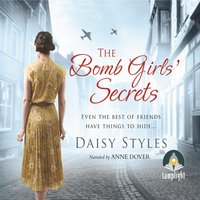 The Bomb Girls' Secrets - Daisy Styles - audiobook