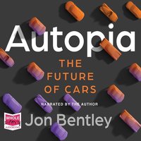 Autopia - Jon Bentley - audiobook