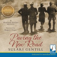 Paving the New Road - Sulari Gentill - audiobook