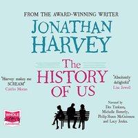 The History of Us - Jonathan Harvey - audiobook