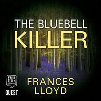 The Bluebell Killer - Frances Lloyd - audiobook