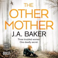 The Other Mother - J.A. Baker - audiobook