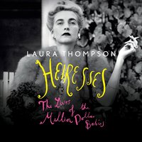 Heiresses - Laura Thompson - audiobook