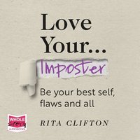 Love Your Imposter - Rita Clifton - audiobook