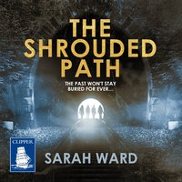 The Shrouded Path - Sarah Ward - audiobook