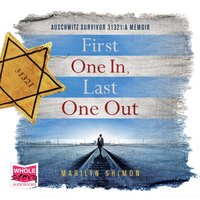 First One In, Last One Out - Marilyn Shimon - audiobook