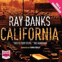 California - Ray Banks - audiobook