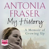 My History - Antonia Fraser - audiobook