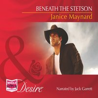 Beneath the Stetson - Janice Maynard - audiobook