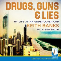 Drugs, Guns and Lies - Keith Banks - audiobook