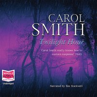 Twilight Hour - Carol Smith - audiobook