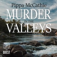 Murder in the Valleys - Pippa McCathie - audiobook