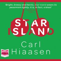 Star Island - Carl Hiaasen - audiobook