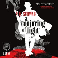 A Conjuring of Light - V.E. Schwab - audiobook