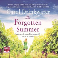 The Forgotten Summer - Carol Drinkwater - audiobook
