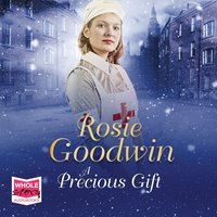 A Precious Gift - Rosie Goodwin - audiobook