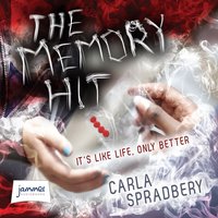 The Memory Hit - Carla Spradbery - audiobook