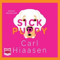 Sick Puppy - Carl Hiaasen - audiobook