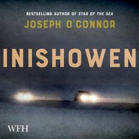Inishowen - Joseph O'Connor - audiobook