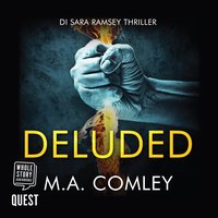 Deluded - M.A. Comley - audiobook