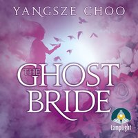 The Ghost Bride - Yangsze Choo - audiobook