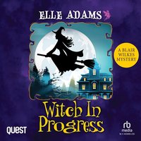 Witch in Progress - Elle Adams - audiobook