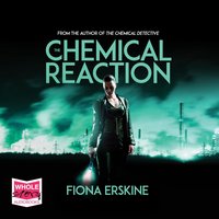 The Chemical Reaction - Fiona Erskine - audiobook