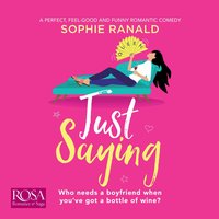Just Saying - Sophie Ranald - audiobook