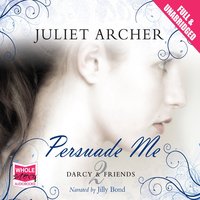 Persuade Me - Juliet Archer - audiobook
