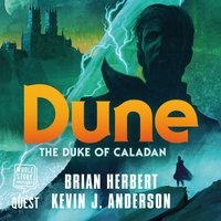 Dune. Duke of Caladan - Brian Herbert - audiobook