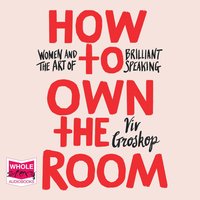 How to Own the Room - Viv Groskop - audiobook
