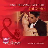 Once Pregnant, Twice Shy - Red Garnier - audiobook