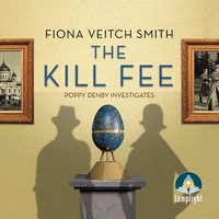 The Kill Fee - Fiona Veitch Smith - audiobook