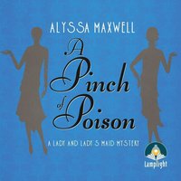 A Pinch of Poison - Alyssa Maxwell - audiobook