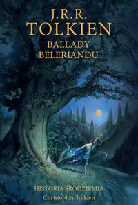 Ballady Beleriandu. Historia Śródziemia. Tom 3 - J.R.R. Tolkien - ebook