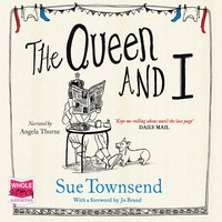 The Queen and I - Sue Townsend - audiobook