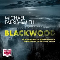 Blackwood - Michael Farris Smith - audiobook