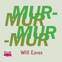 Murmur - Will Eaves - audiobook