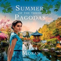 Summer of the Three Pagodas - Jean Moran - audiobook