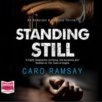 Standing Still - Caro Ramsay - audiobook