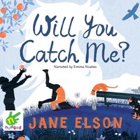 Will You Catch Me? - Jane Elson - audiobook