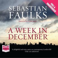 A Week in December - Sebastian Faulks - audiobook