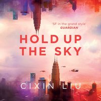 Hold Up The Sky - Cixin Liu - audiobook