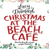 Christmas at the Beach Café - Lucy Diamond - audiobook