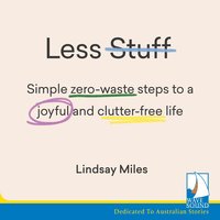 Less Stuff - Lindsay Miles - audiobook