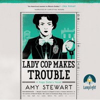 Lady Cop Makes Trouble - Amy Stewart - audiobook