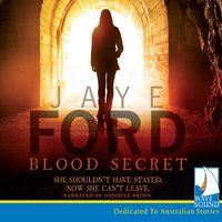 Blood Secret - Jaye Ford - audiobook